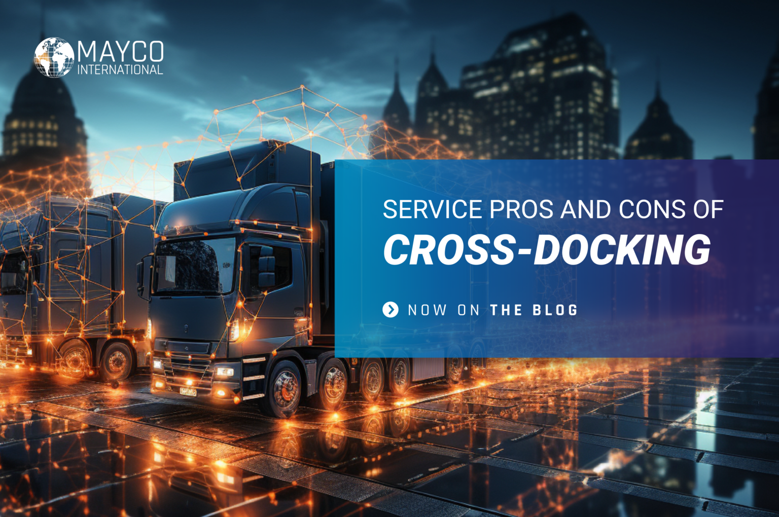 The Pros and Cons of CrossDocking Services Mayco International