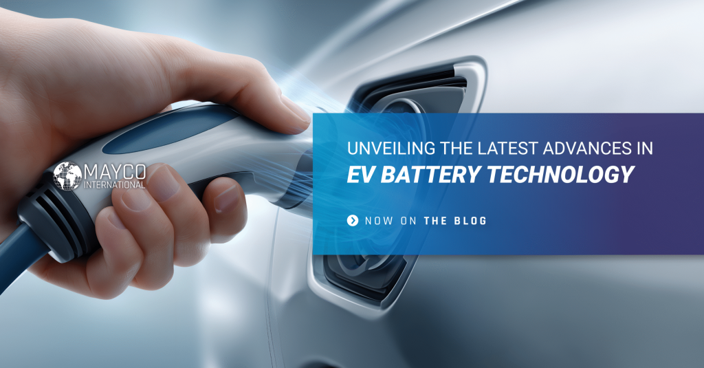 Unveiling the Latest Advances in EV Battery Technology - Mayco ...